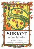 Sukkot: A Family Seder