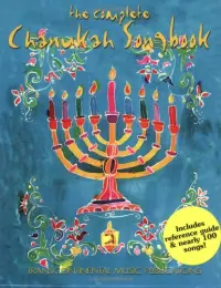 The Complete Chanukah Songbook